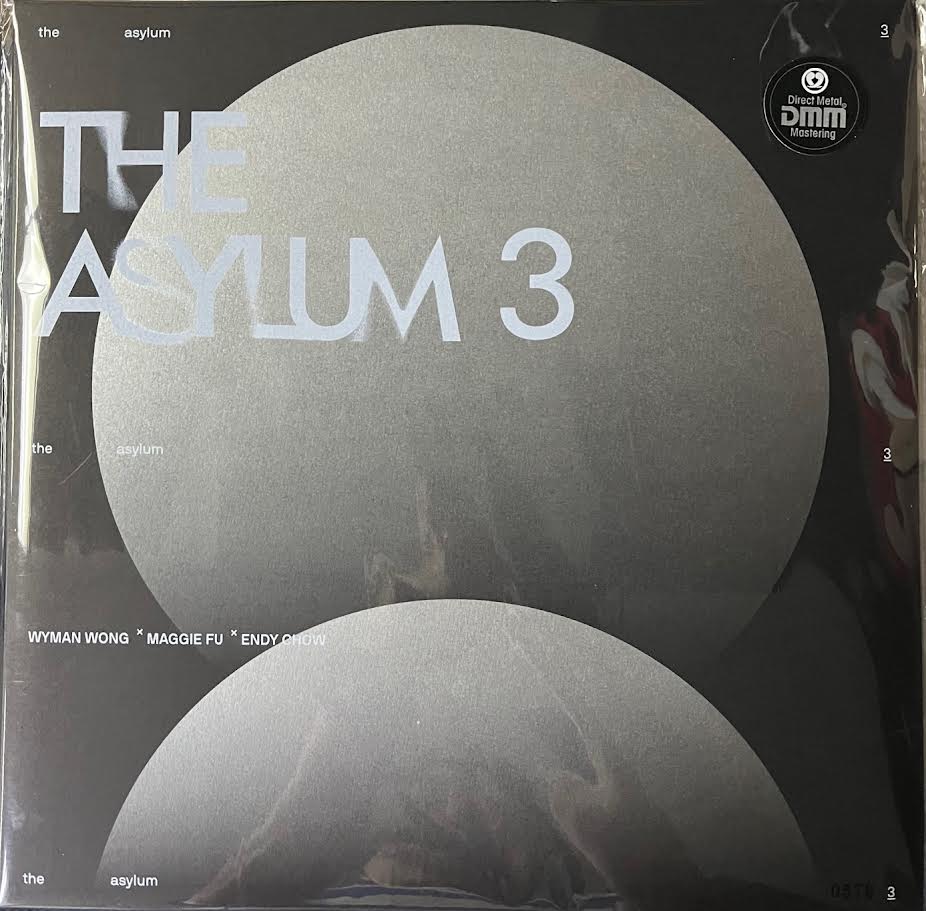 THE ASYLUM 3 - WYMAN WONG 黃偉文, ENDY CHOW 周國賢, MAGGIE FU 傅珮嘉  (DMM ) VINYL