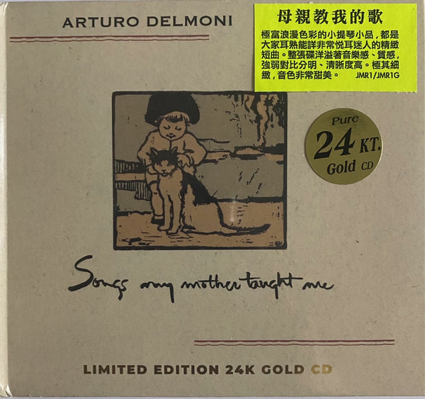 ARTURO DELMONI - SONGS MY MOTHER TAUGHE ME (24KGOLD) CD