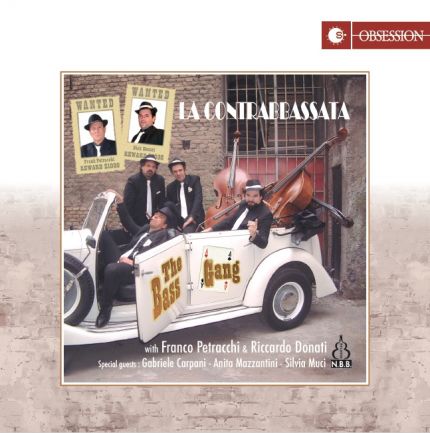 THE BASS GANG -  LA CONTRABASSATA SHOW 2 (CD) MADE IN JAPAN