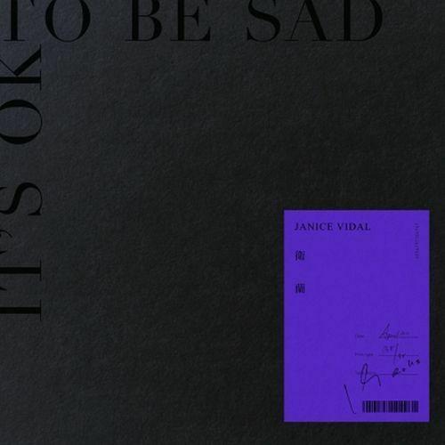 JANICE VIDAL 衛蘭 IT'S OK TO BE SAD 2021 (CD)